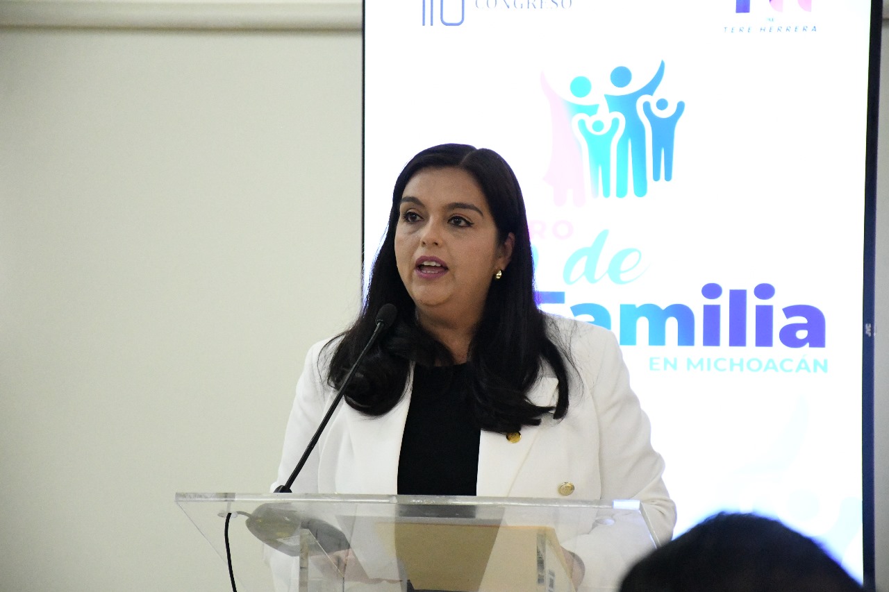 Con nueva Ley se busca fortalecer a las familias en Michoacán: Tere Herrera Con nueva Ley se busca fortalecer a las familias en Michoacán: Tere Herrera