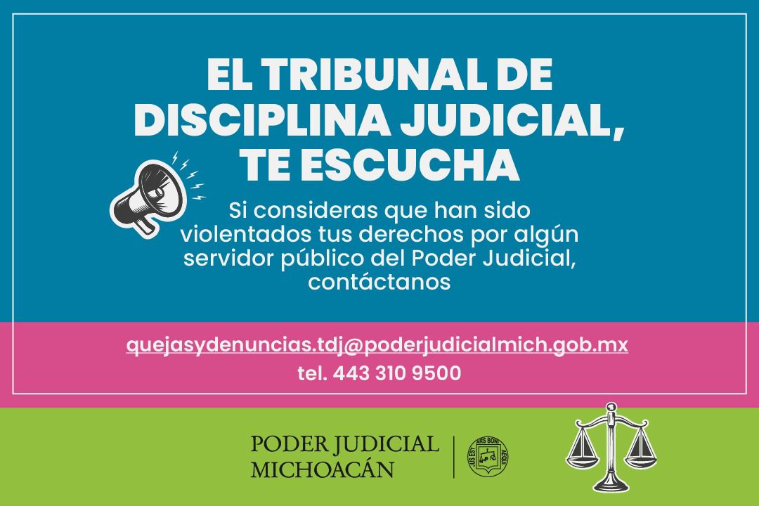 Inicia campaña el Tribunal de Disciplina Judicial te escucha, no te quedes callado ¡Denuncia! Inicia campaña el Tribunal de Disciplina Judicial te escucha, no te quedes callado ¡Denuncia!
