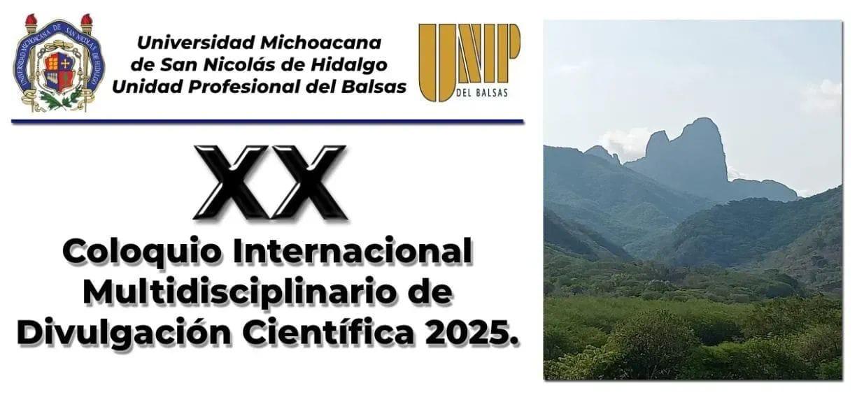 UMSNH promueve la divulgación científica en las regiones del Estado; Unidad Profesional del Balsas realizará Coloquio Internacional UMSNH promueve la divulgación científica en las regiones del Estado; Unidad Profesional del Balsas realizará Coloquio Internacional