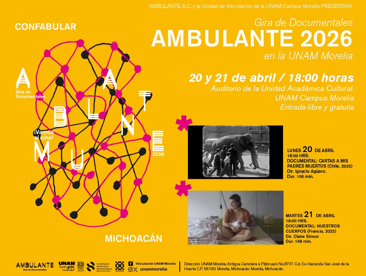 Llega la Gira de cine documental Ambulante a la UNAM Campus Morelia