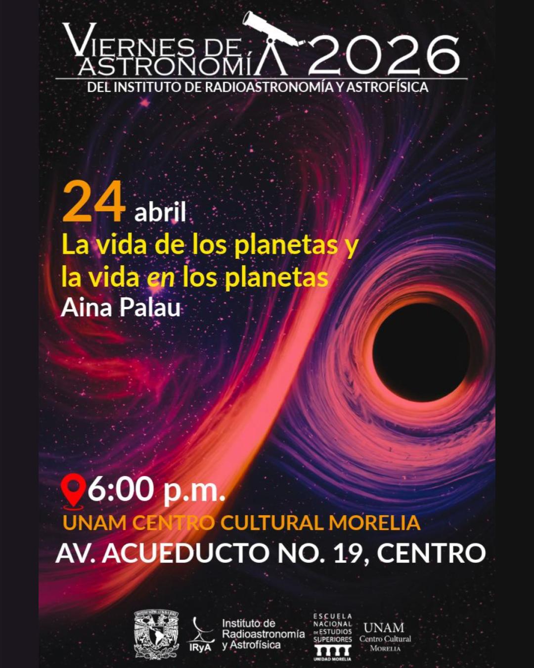 Los planetas tienen vida: UNAM Morelia